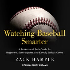 Image de couverture de Watching Baseball Smarter