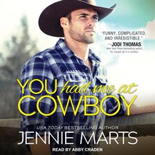 Cover image for You Had Me at Cowboy