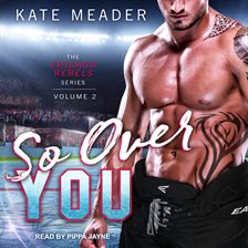 Cover image for So Over You