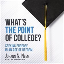Imagen de portada para What's the Point of College?