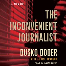 Cover image for The Inconvenient Journalist
