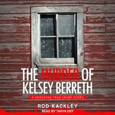 Cover image for The Murder of Kelsey Berreth