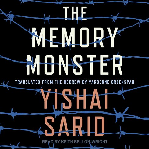 Yishai Sarid, Yardenne Greenspan The Memory Monster