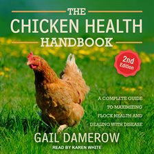 Cover image for The Chicken Health Handbook