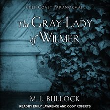 Imagen de portada para The Gray Lady of Wilmer