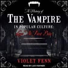 Cover image for A History of the Vampire in Popular Culture