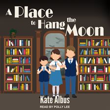 Cover image for A Place to Hang the Moon