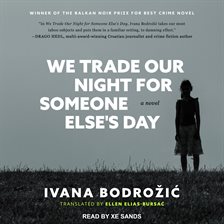 Cover image for We Trade Our Night for Someone Else's Day