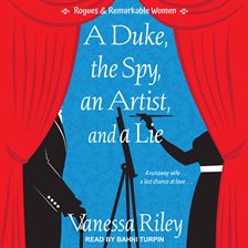 Cover image for A Duke, the Spy, an Artist, and a Lie