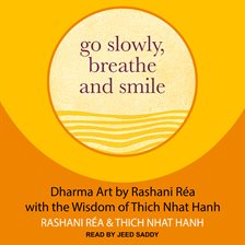 Cover image for Go Slowly, Breathe and Smile