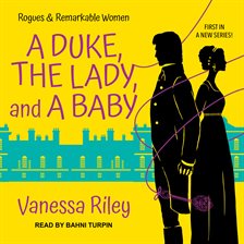 Cover image for A Duke, the Lady, and a Baby