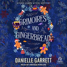 Cover image for Grimoires and Gingerbread