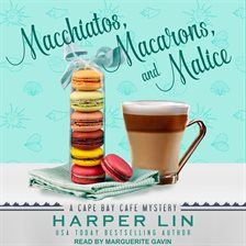 Cover image for Macchiatos, Macarons, and Malice