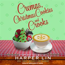 Cover image for Cremas, Christmas Cookies, and Crooks