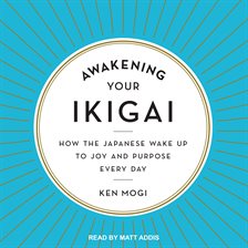 Imagen de portada para Awakening Your Ikigai