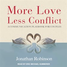 Cover image for More Love, Less Conflict