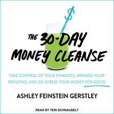 Cover image for The 30-Day Money Cleanse