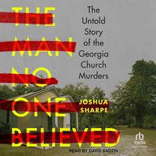 The Man No One Believed