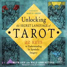 Cover image for Unlocking the Secret Language of Tarot