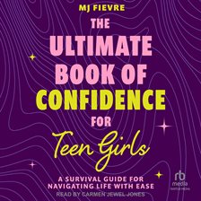 Cover image for The Ultimate Book of Confidence for Teen Girls