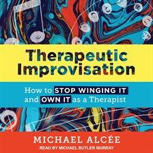 Cover image for Therapeutic Improvisation