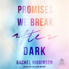 Promises We Break After Dark Promises We Break After Dark