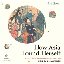 How Asia Found Herself How Asia Found Herself