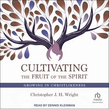 Cover image for Cultivating the Fruit of the Spirit