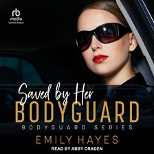 Cover image for Saved by her Bodyguard