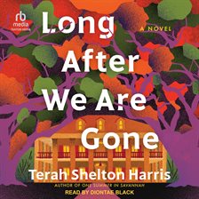 Cover image for Long After We Are Gone