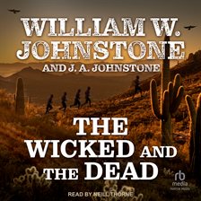 Cover image for The Wicked and the Dead