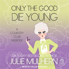 Cover image for Only the Good Die Young