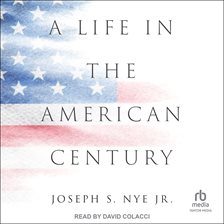 Cover image for A Life in the American Century