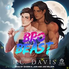 Bro and the Beast, Book 3