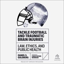 Cover image for Tackle Football and Traumatic Brain Injuries