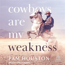 Cowboys Are My Weakness