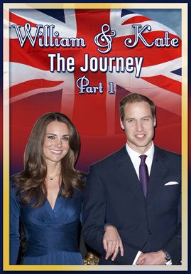 Cover image for William & Kate: The Journey, Part 1