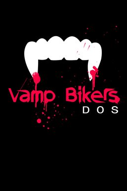 Cover image for Vamp Bikers Dos