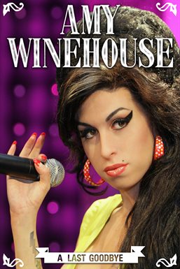 Cover image for Amy Winehouse: A Final Goodbye