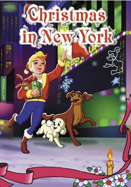 Cover image for Christmas in New York: An Animated Classic