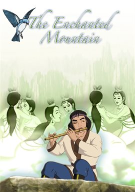 Cover image for The Enchanted Mountain: An Animated Classic
