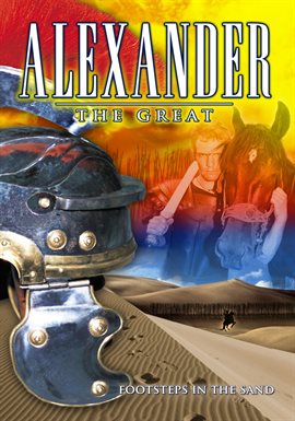 Cover image for Alexander the Great: Footsteps in the Sand