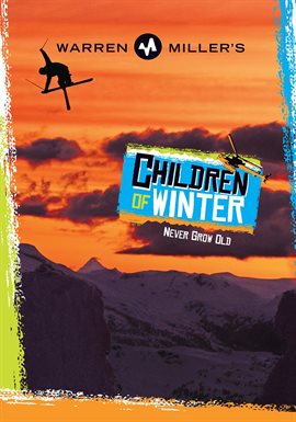 Cover image for Warren Miller's Children of Winter