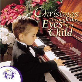 Imagen de portada para Christmas Through The Eyes Of A Child