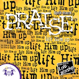 Cover image for Praise -Lift Him Up Split-Track