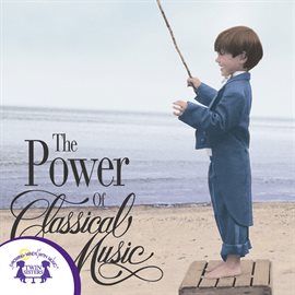Cover image for The Power Of Classical Music