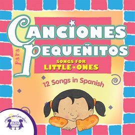 Imagen de portada para Canciones para Pequeñitos