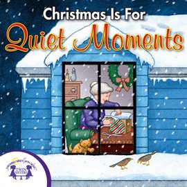 Imagen de portada para Christmas is for Quiet Moments