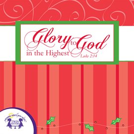 Cover image for Glory to God in the Highest