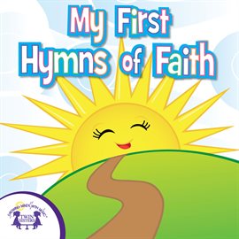 Cover image for My First Hymns Of Faith